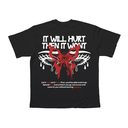 It Will Hurt | Unisex Shirt