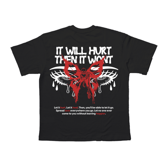 It Will Hurt | Unisex Shirt