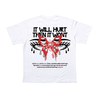 It Will Hurt | Unisex Shirt