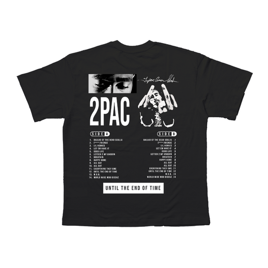 TUPAC| Until The End Of Time T-shirt Unisex