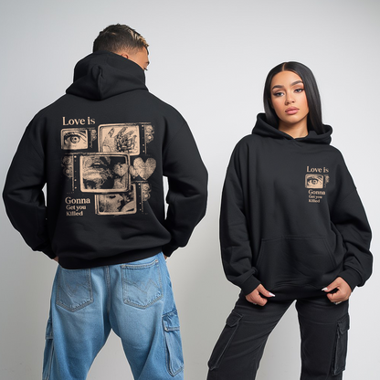 Love Is Gonna Get You Killed | Unisex Oversized Hoodie